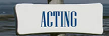 Acting